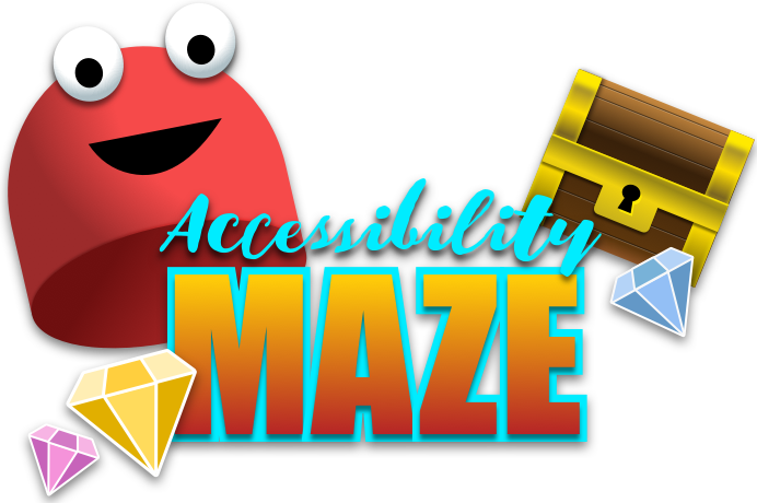 Learn more about Accessibility Maze.